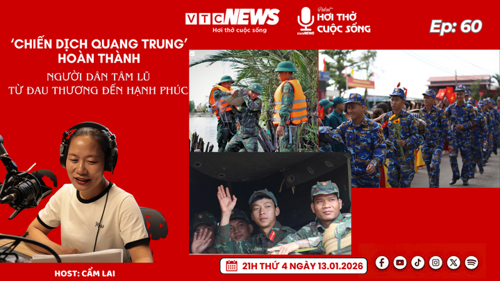 Podcast: Chiến dịch Quang Trung và những ngôi nhà hồi sinh sau lũ