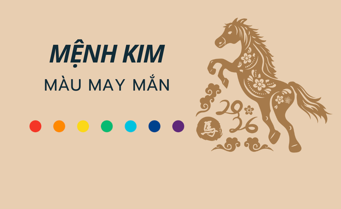 Mệnh Kim năm 2026 hợp màu gì?