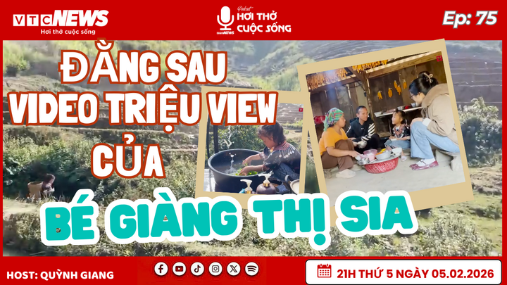 Podcast: Đằng sau video triệu view của bé Giàng Thị Sia