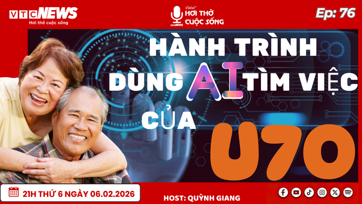 Podcast: Hành trình dùng AI tìm việc của U70