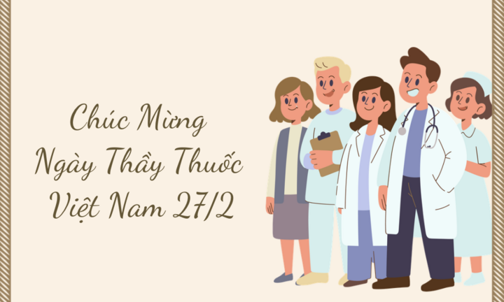 100+ lời chúc mừng Ngày Thầy thuốc Việt Nam 27/2