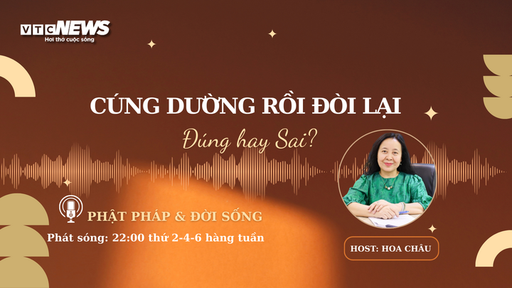 Cúng dường rồi đòi lại: Đúng hay sai?