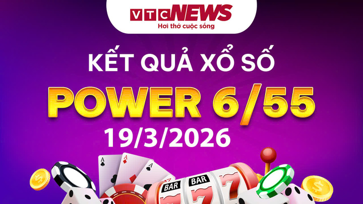 Vietlott 19/3 - Kết quả xổ số Vietlott hôm nay 19/3/2026 - Xổ số Power 6/55 