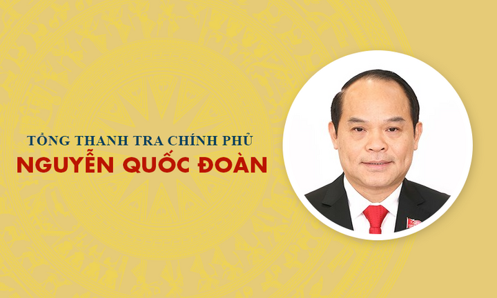 Infographic: Sự nghiệp Tổng Thanh tra Chính phủ Nguyễn Quốc Đoàn