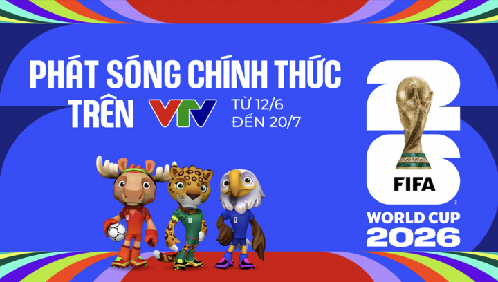 VTV sở hữu bản quyền, CĐV muốn có chương trình 'nóng cùng World Cup 2026'