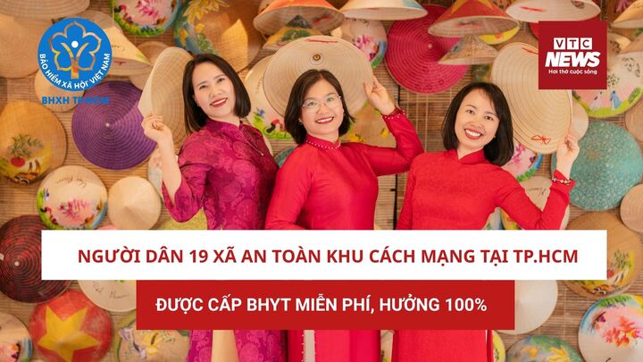 Người dân 19 xã, phường an toàn khu cách mạng tại TP.HCM được cấp BHYT miễn phí