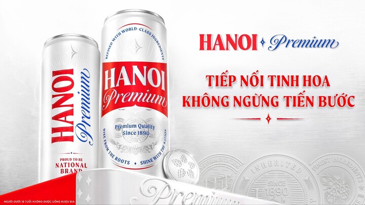Hanoi Premium ra mắt diện mạo mới: Tiếp nối tinh hoa, không ngừng tiến bước