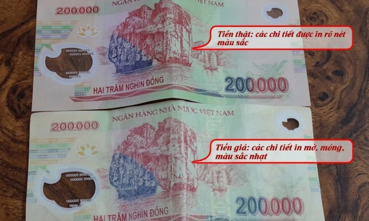 Tiền giả 200.000 đồng xuất hiện trở lại: Cách phân biệt để tránh bị lừa