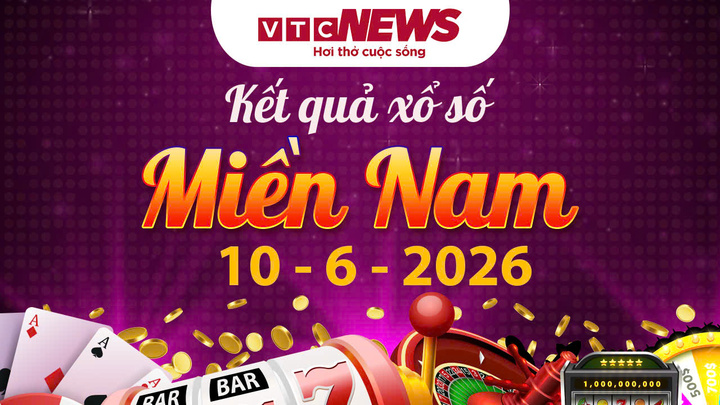 XSMN 10/6 - Trực tiếp kết quả xổ số miền Nam hôm nay 10/6/2026