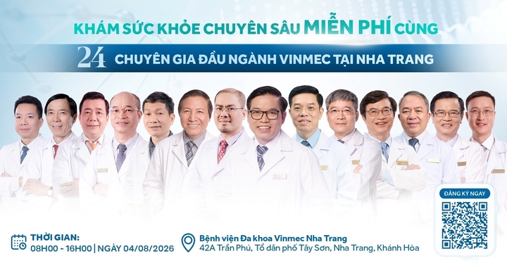 Khám sức khỏe chuyên sâu miễn phí cùng 24 chuyên gia Vinmec tại Khánh Hòa