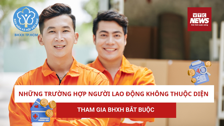 Những trường hợp người lao động không thuộc diện tham gia BHXH bắt buộc