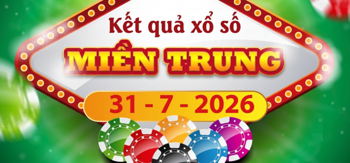 XSMT 31/7 - Kết quả XSMT hôm nay thứ Sáu ngày 31/7/2026