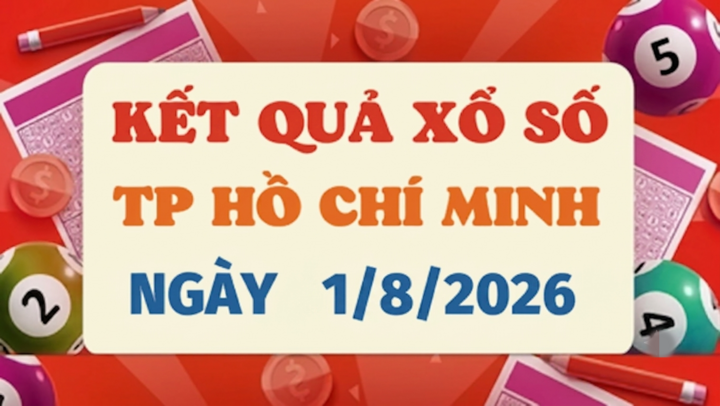 XSHCM 1/8 - Kết quả xổ số TP.HCM hôm nay 1/8/2026