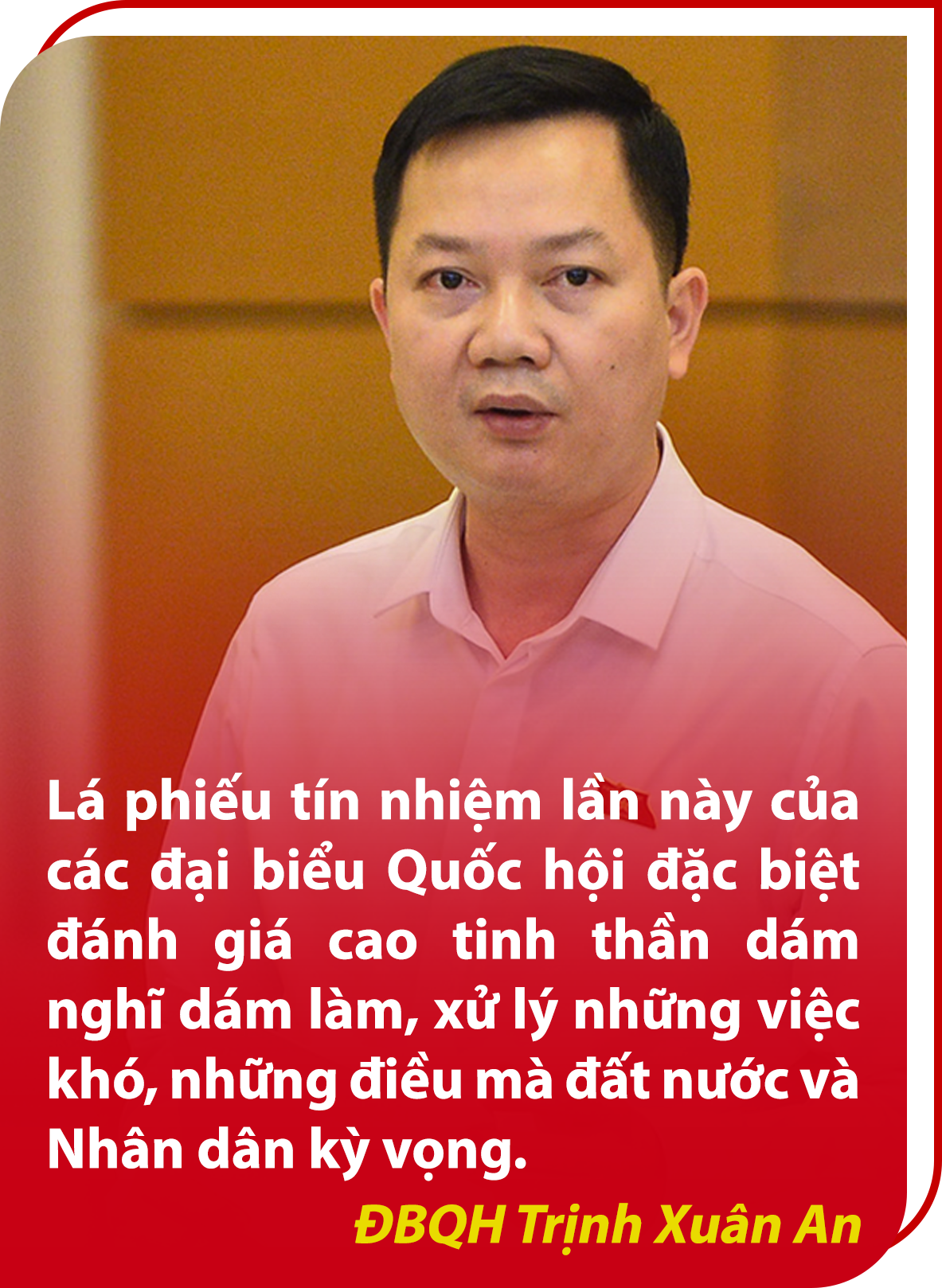 Quốc hội khóa XV dám nghĩ, dám làm vì lợi ích chung - 3