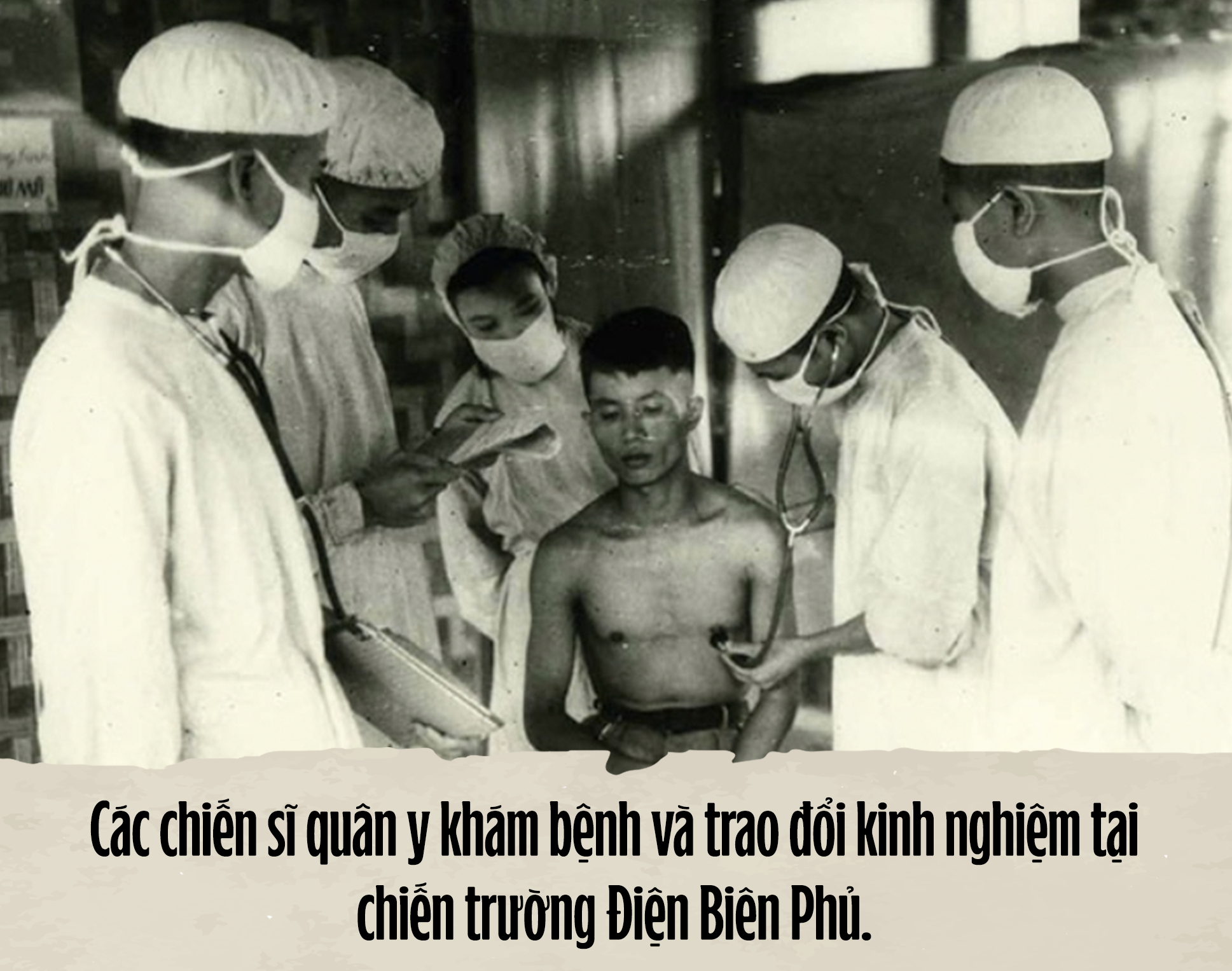 Khoảnh khắc giành sự sống cho chiến sỹ ở hầm quân y tại chiến dịch Điện Biên Phủ - 4