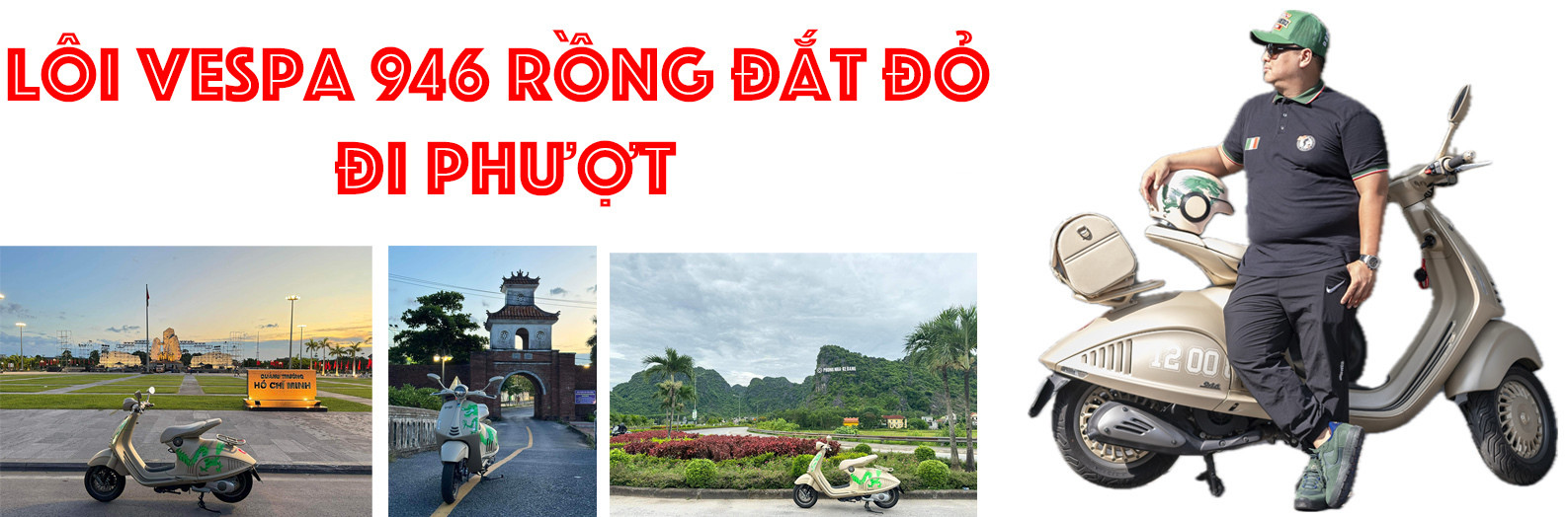 Chi hơn nửa tỷ đồng mua Vespa 946 Rồng bản giới hạn rồi mang đi ‘phượt’ - 4