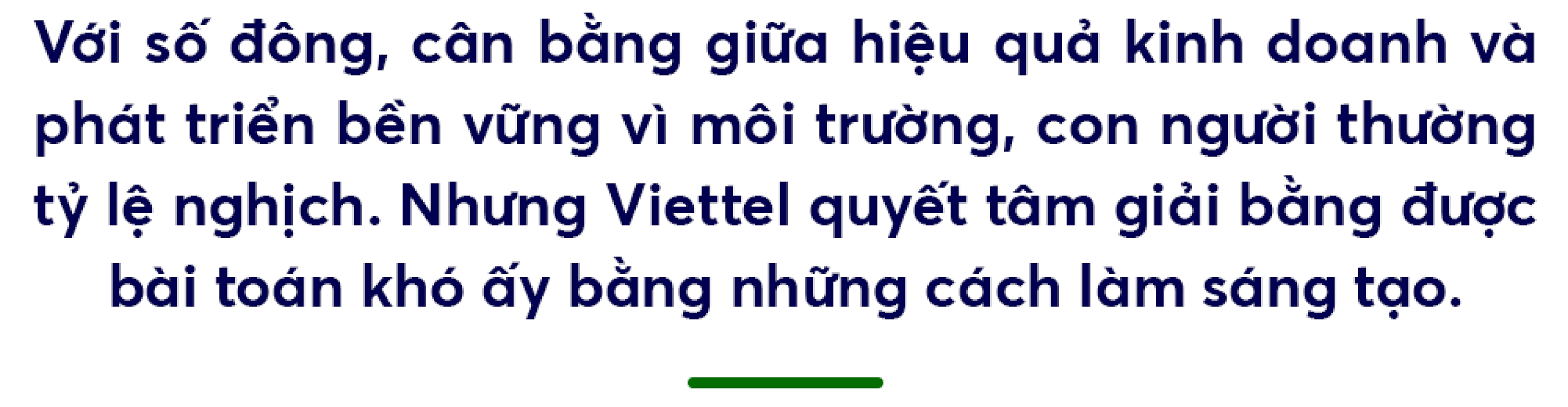 Phát triển bền vững theo cách của Viettel - 1