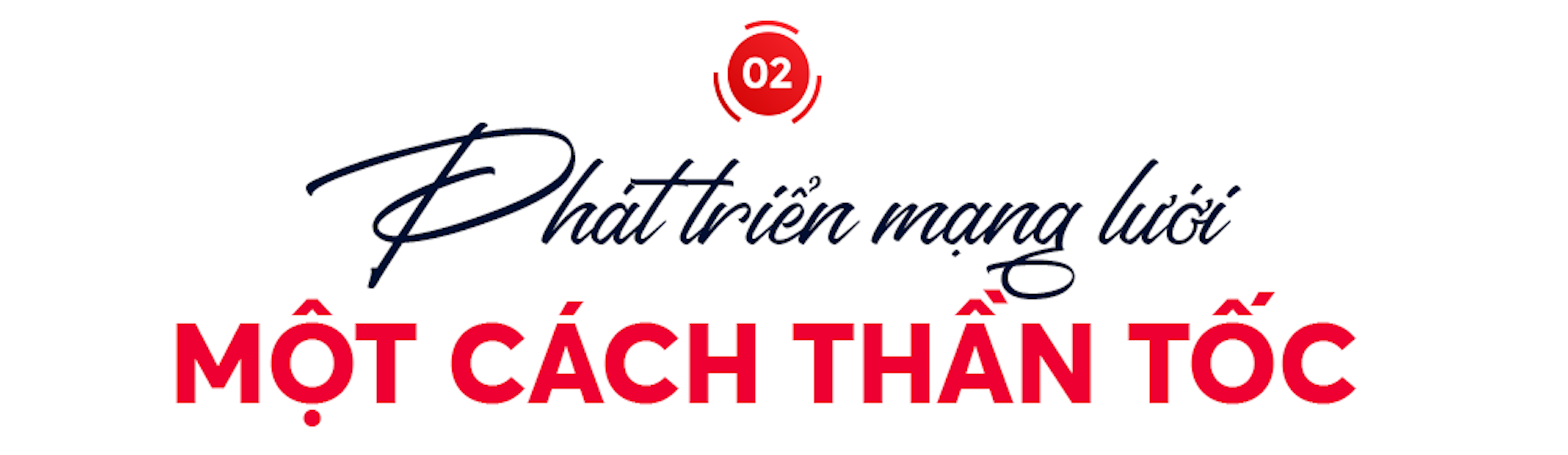 Đằng sau những kỳ tích ‘đánh đâu thắng đó’ của Viettel - 14