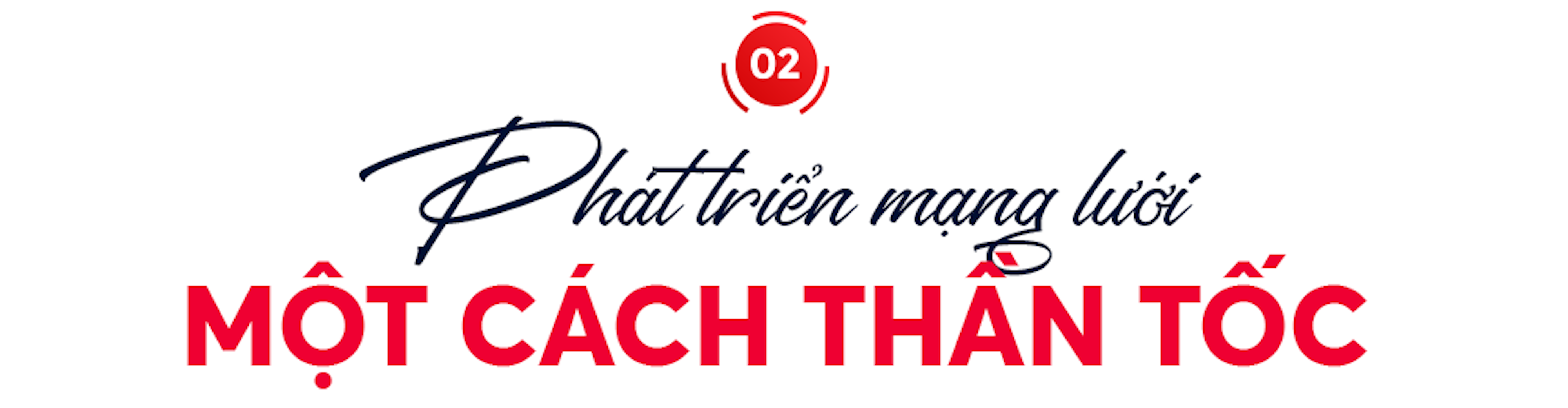 Đằng sau những kỳ tích ‘đánh đâu thắng đó’ của Viettel - 13
