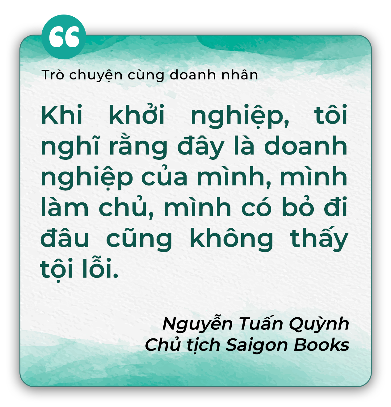 Ông chủ Saigon Books cay đắng nhận ra bản thân ‘ảo tưởng sức mạnh’ quá lâu - 3
