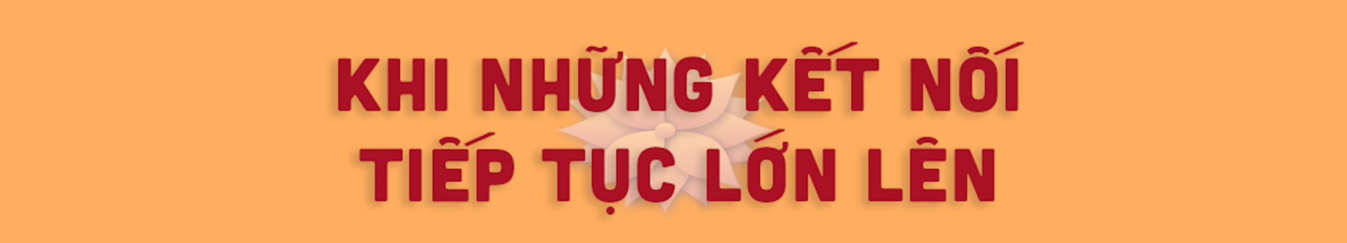 Từ 4 kỳ Vesak đến những nhịp cầu dài lâu - 12