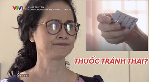 Sống chung với mẹ chồng tập 10: Mẹ chồng phát hiện Vân dùng thuốc tránh thai