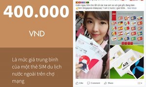 Nở rộ dịch vụ bán SIM nhà mạng nước ngoài cho người Việt đi du lịch