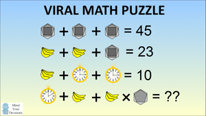 Câu đố quả chuối, đồng hồ và lục giác khiến 99% người chơi trả lời sai gây bão mạng
