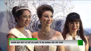 Có quy định này, người đẹp Việt không còn chịu tiếng 'thi chui'