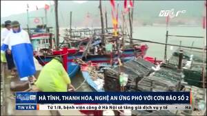 Hà Tĩnh, Thanh Hóa, Nghệ An ứng phó với bão số 2 thế nào?
