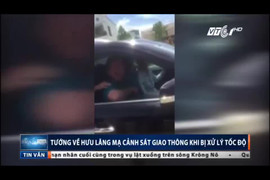 Video: Bị xử lý vi phạm luật giao thông, tướng về hưu lăng mạ CSGT xôn xao dư luận