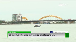 Đà Nẵng: Dừng nhiều hoạt động du lịch trong tuần lễ cấp cao APEC