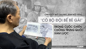 Nữ quân nhân trong bức ảnh nổi tiếng 'Cô bộ đội bế bé gái': Cảm ơn cuộc đời mang con đến bên mẹ