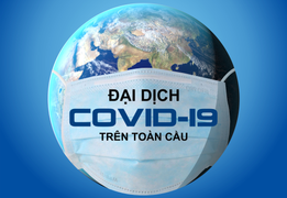 Infographic: Đại dịch Covid-19 lây lan dữ dội trên toàn cầu