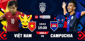 Trực tiếp bóng đá Việt Nam vs Campuchia, vòng bảng AFF Cup 2020