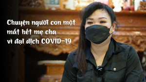Chữa vết thương lòng cho trẻ mồ côi sau đại dịch COVID-19 