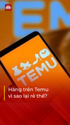 EU điều tra Temu của Trung Quốc: Nghi 'gây nghiện' cho người dùng