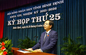 HĐND tỉnh Bình Định họp kỳ cuối: ‘Bản tổng kết' đầy ấn tượng