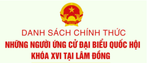 Danh sách 29 người ứng cử đại biểu Quốc hội khóa XVI tại Lâm Đồng