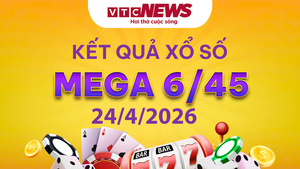 Vietlott 24/4 - Kết quả xổ số Vietlott hôm nay 24/4/2026 - Xổ số Mega 6/45