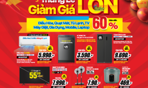 Siêu thị điện máy giảm sâu đến 60% kích cầu mua sắm dịp nghỉ lễ 30/4 và 1/5