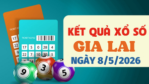 Trực tiếp kết quả xổ số Gia Lai hôm nay 8/5/2026 - XSGL 8/5