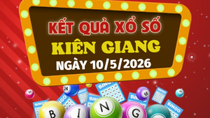 Trực tiếp kết quả xổ số Kiên Giang hôm nay 10/5/2026 - XSKG 10/5