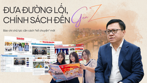 Đưa đường lối, chính sách đến gen Z, báo chí chủ lực cần cách 'kể chuyện' mới