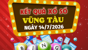 Kết quả xổ số Vũng Tàu hôm nay 14/7/2026 - XSVT 14/7