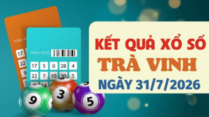 XSTV 31/7 - Kết quả xổ số Trà Vinh hôm nay thứ 6 ngày 31/7/2026