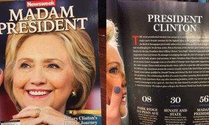 Nhanh nhảu phát hành bản in 'bà Tổng thống' Hillary Clinton, tạp chí Newsweek hớ nặng