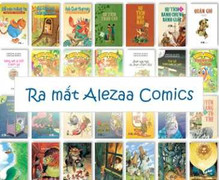 Ra mắt Alezaa Comics & bộ truyện tranh Thế giới diệu kỳ