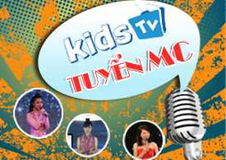 KidsTV – VTC11 tuyển MC dẫn chương trình