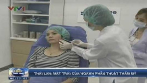 Nỗi kinh hoàng sau phẫu thuật thẩm mỹ ở Thái Lan